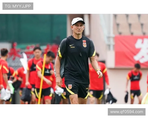 中国国家队迎来新帅执教首战全力备战世界杯预选赛冲刺期关键阶段